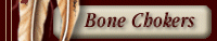 Bone Chokers